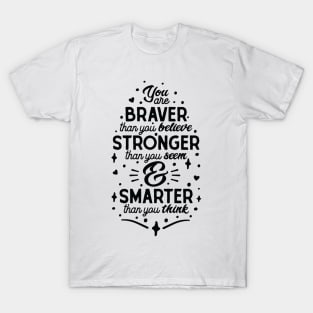 Empowerment Typography - Brave, Strong, Smart Essence T-Shirt